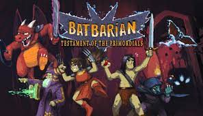 Batbarian Testament Of The Primordials Highly Compressed