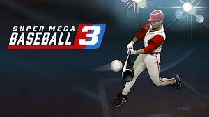Super Mega Baseball 3 Game Highly Compressed
