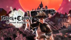 Black Clover Quartet Knights Game