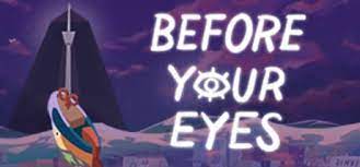Before Your Eyes Game Highly Compressed Download For Pc