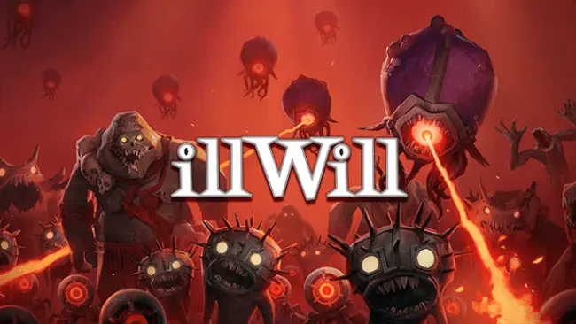 Illwill Highly Compressed Free Download