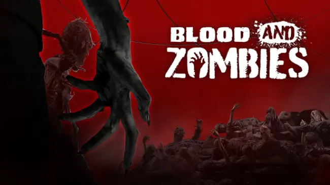 Blood And Zombies Highly Compressed Free Download